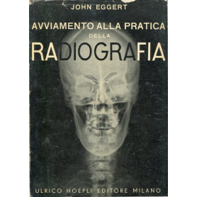 Avviamento alla pratica della radiografia
