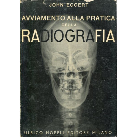 Avviamento alla pratica della radiografia