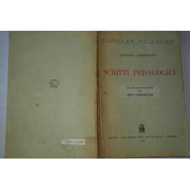 Scritti pedagogici. Con una introduzione di Nino Sammartano