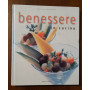 Benessere in cucina. Ediz. illustrata
