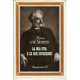 La mia vita e le mie invenzioni