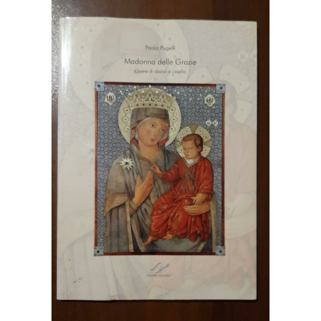 Madonna delle grazie. Opere di sbalzo e cesello