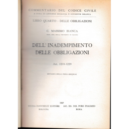 Libro quarto - Delle obbligazioni. Dell'adempimento delle obbligazioni. Art. 1218-1229