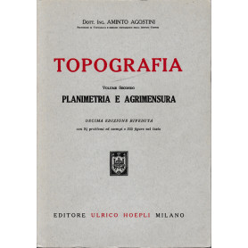 Topografia. Planimetria e agrimensura. Volume secondo