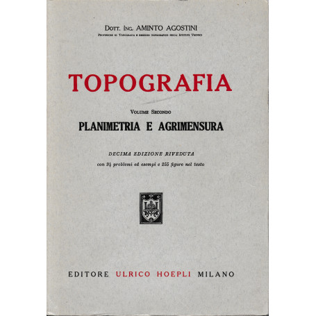 Topografia. Planimetria e agrimensura. Volume secondo