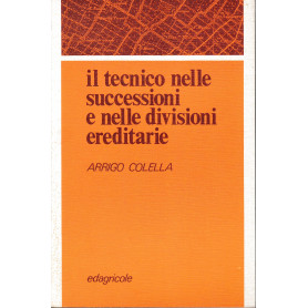 Il tecnico nelle successioni e nelle divisioni ereditarie