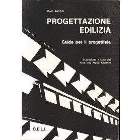 Progettazione edilizia. Guida per il progettista