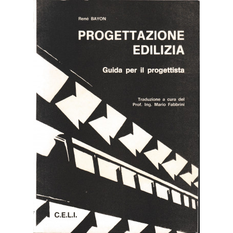 Progettazione edilizia. Guida per il progettista