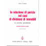 La relazione di perizia nei casi di divisione di immobili. La perizia giudiziale