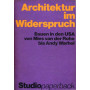 Architektur im Widerspruch