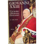 Giovanni XXIII - Un uomo chiamato Giovanni