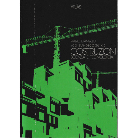 Costruzioni. Scienza e tecnologia