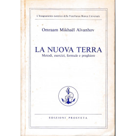 La nuova terra. Metodi