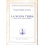 La nuova terra. Metodi
