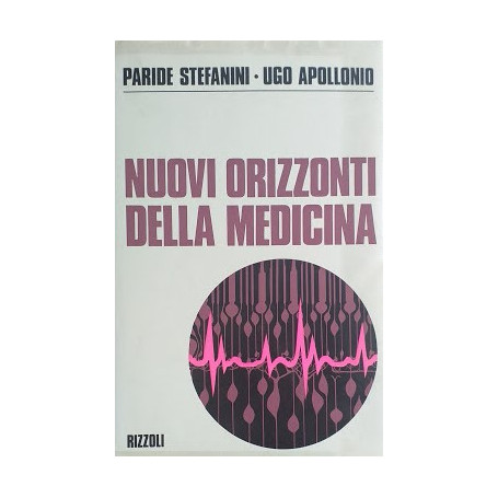 Nuovi orizzonti della medicina