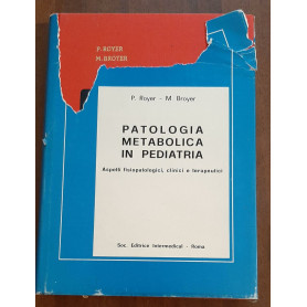 Patologia metabolica in pediatria. Aspetti fisio-patologici
