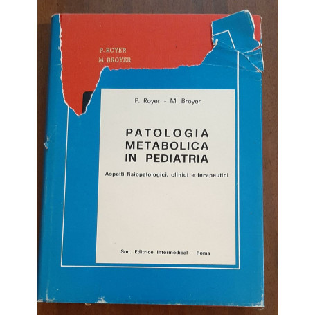 Patologia metabolica in pediatria. Aspetti fisio-patologici
