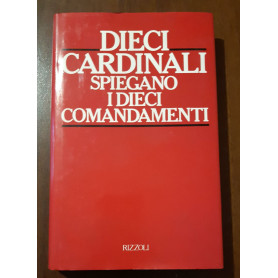 Dieci cardinali spiegano i dieci comandamenti