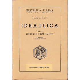 Idraulica. Esercizi e complementi
