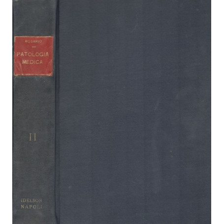 Patologia medica. Volume secondo