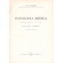 Patologia medica. Volume secondo