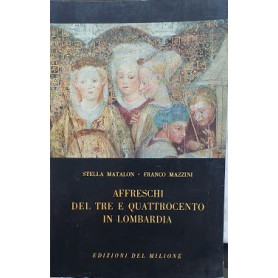 Affreschi del Tre e Quattrocento in Lombardia