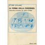 La forma della coscienza - l'ideologia letteraria del primo Vittorini