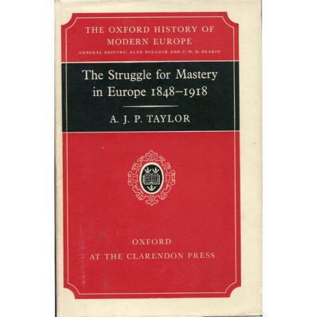 The Struggle for Mastery in Europe 1848-1918