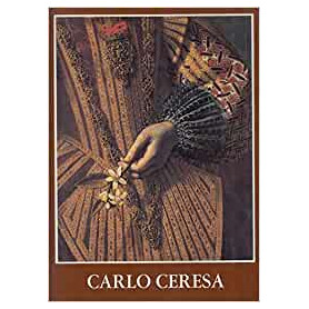 Carlo Ceresa. Dipinti e disegni