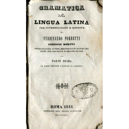 Gramatica della Lingua Latina per interrogazioni e risposte (edizione romana)