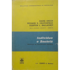 Individuo e società . Manuale di psicologia sociale