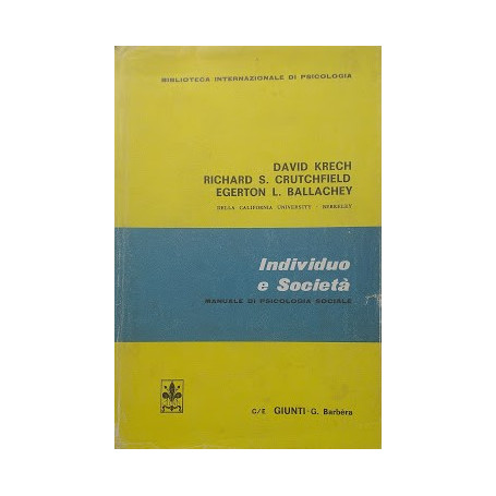 Individuo e società . Manuale di psicologia sociale