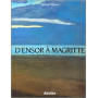 D'ensor à  Magritte. Art belge 1880-1940