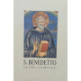 S. Benedetto. La vita e la Regola