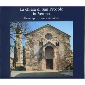 La chiesa di San Paolo in Verona un recupero e una restituzione. L'abbazia e il chiostro di S. Zeno Maggiore in Verona