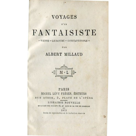 Voyages d'un fantaisiste - Vienne - Le Danube - Costantinople