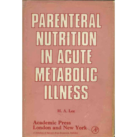 Parenteral nutrition in acute metabolic illness