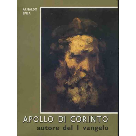 Apollo di Corinto autore del I vangelo