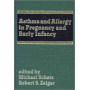 Asthma and allergy in pregnancy and early infancy