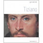 Tiziano. I geni dell'arte