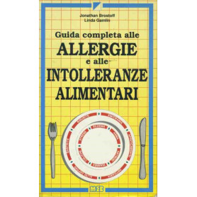 Guida completa alle allergie e alle intolleranze alimentari