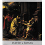 David e Roma. Edizione Francese e Italiano