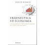 Ermeneutica ed economia. Spiegazione e interpretazione dei fatti economici