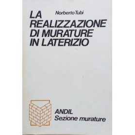 La realizzazione di murature in laterizio