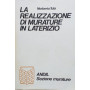 La realizzazione di murature in laterizio