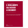 Il regolamento sull'accesso ai documenti amministrativi. Commento al DPR 12 aprile 2006