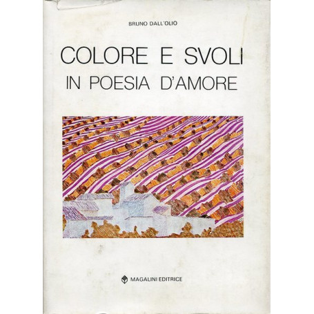 Colore e svoli in poesia d'amore