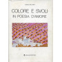 Colore e svoli in poesia d'amore