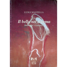 Il bello nel cinema - Immagine e Contenuto