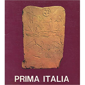 Prima Italia. L'arte italica del I millennio A.C.
